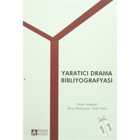Yaratıcı Drama Bibliyografyası - Ömer Adıgüzel