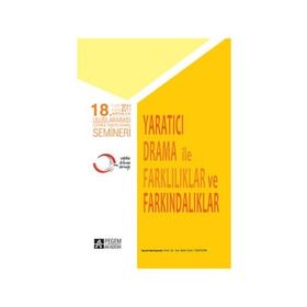 Yaratıcı Drama İle Farklılıklar ve Farkındalıklar - Tülin Tümtürk İnci San