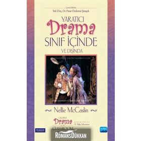 Yaratıcı Drama Sınıf İçinde ve Dışında - Nellie McCaslin