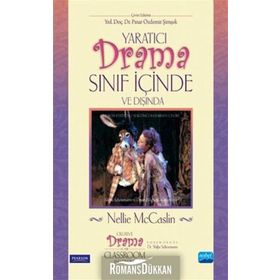 Yaratıcı Drama Sınıf İçinde ve Dışında - Nellie McCaslin