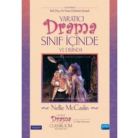Yaratıcı Drama Sınıf İçinde ve Dışında - Nellie McCaslin