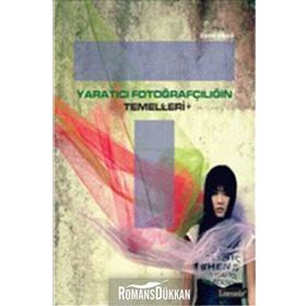 YARATICI FOTOĞRAFÇILIĞIN TEMELLERI - DAVID PRAKEL