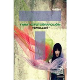 YARATICI FOTOĞRAFÇILIĞIN TEMELLERI - DAVID PRAKEL
