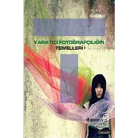 YARATICI FOTOĞRAFÇILIĞIN TEMELLERI - DAVID PRAKEL