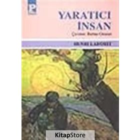 YARATICI İNSAN - HENRI LABORIT