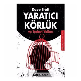 Yaratıcı Körlük ve Tedavi Yolları - Dave Trott