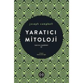 Yaratıcı Mitoloji - joseph campel