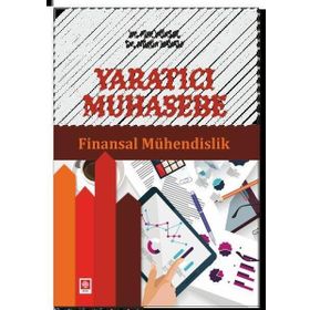 Yaratıcı Muhasebe - Finansal Mühendislik Ekin Yayınevi
