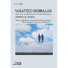 Yaratıcı Okumalar Thomas H. Ogden