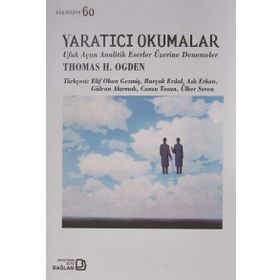 Yaratıcı Okumalar Thomas H. Ogden