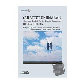 Yaratıcı Okumalar Thomas H. Ogden