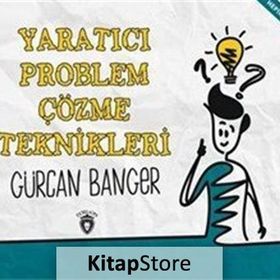 Yaratıcı Problem Çözme Teknikleri - Gürcan Banger