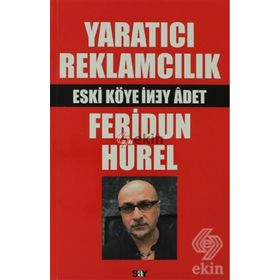 Yaratıcı Reklamcılık - Feridun Hürel
