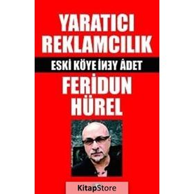 Yaratıcı Reklamcılık - Feridun Hürel