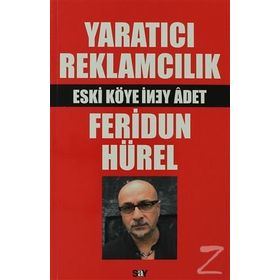 Yaratıcı Reklamcılık - Feridun Hürel