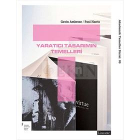YARATICI TASARIMIN TEMELLERI - GAVIN AMBROSE;PAUL HARRIS