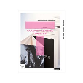 YARATICI TASARIMIN TEMELLERI - GAVIN AMBROSE;PAUL HARRIS