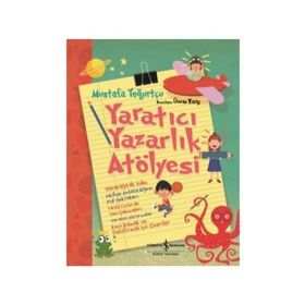 Yaratıcı Yazarlık Atölyesi - Mustafa Yoğurtçu