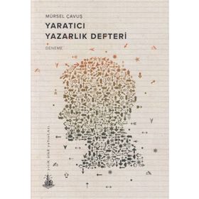 Yaratıcı Yazarlık Defteri - Mürsel Çavuş
