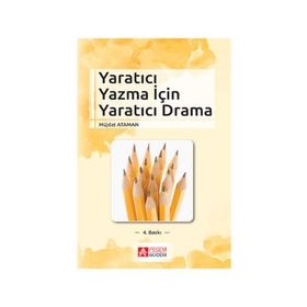 YARATICI YAZMA İÇİN YARATICI DRAMA - MÜJDAT ATAMAN