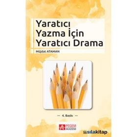 YARATICI YAZMA İÇİN YARATICI DRAMA - MÜJDAT ATAMAN