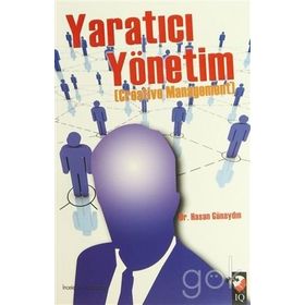 YARATICI YÖNETİM - HASAN GÜNAYDIN