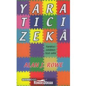 YARATICI ZEKÂ YARATICI ZEKÂNIZI TEST EDIN - ALAN J. ROWE