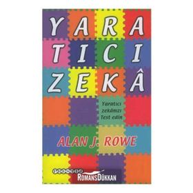 YARATICI ZEKÂ YARATICI ZEKÂNIZI TEST EDIN - ALAN J. ROWE
