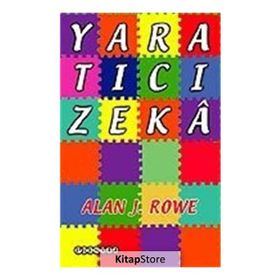 YARATICI ZEKÂ YARATICI ZEKÂNIZI TEST EDIN - ALAN J. ROWE