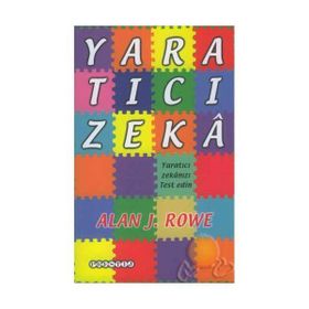 YARATICI ZEKÂ YARATICI ZEKÂNIZI TEST EDIN - ALAN J. ROWE