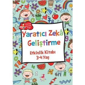 Yaratıcı Zeka Geliştirme - Etkinlik Kitabı (3-4 Yaş) - Rose Mary Samanoğlu