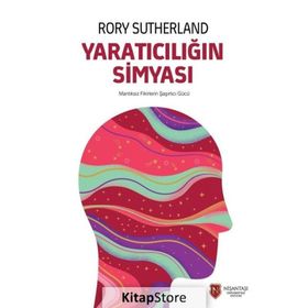 Yaratıcılığın Simyası - Rory Sutherland