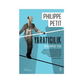 Yaratıcılık (Ciltli) - Philippe Petit