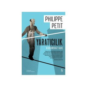 Yaratıcılık (Ciltli) - Philippe Petit