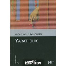 YARATICILIK - MICHEL-LOUIS ROUQUETTE