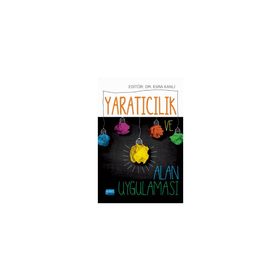 Yaratıcılık ve Alan Uygulamaları Esra Kanlı - Nobel Yayınevi