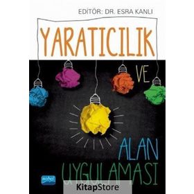 Yaratıcılık Ve Alan Uygulamaları - Sabahattin Ali