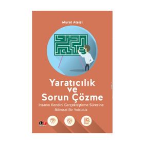 Yaratıcılık ve Sorun Çözme - Murat Ataizi