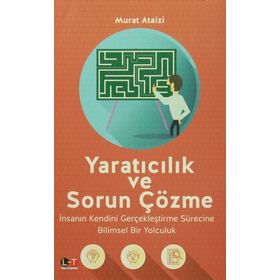 Yaratıcılık ve Sorun Çözme - Murat Ataizi