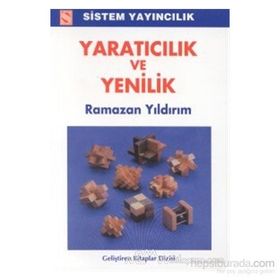Yaratıcılık ve Yenilik - Ramazan Yıldırım
