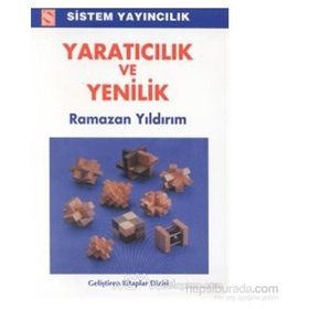 Yaratıcılık ve Yenilik - Ramazan Yıldırım