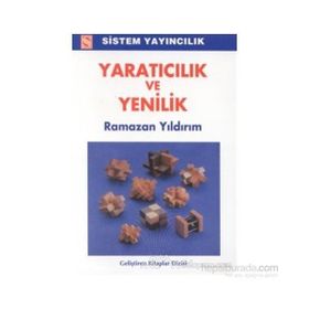 Yaratıcılık ve Yenilik - Ramazan Yıldırım