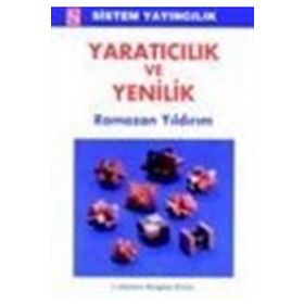 Yaratıcılık ve Yenilik - Ramazan Yıldırım
