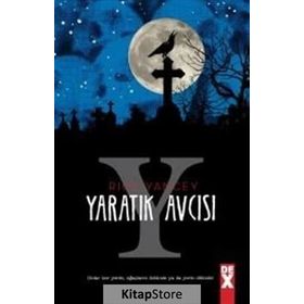 YARATIK AVCISI - RICK YANCEY