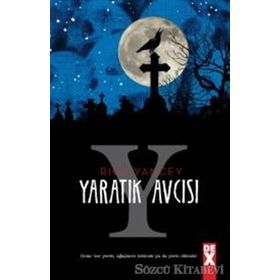 YARATIK AVCISI - RICK YANCEY