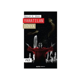 Yaratılan Dünya - Philip K. Dick