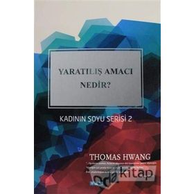 Yaratılış Amacı Nedir? - Thomas Hwang