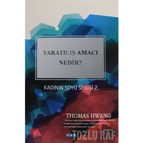 Yaratılış Amacı Nedir? - Thomas Hwang