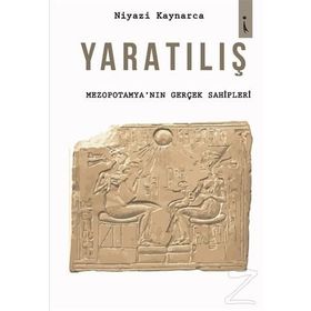Yaratılış - Niyazi Kaynarca
