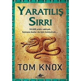 YARATILIŞ SIRRI - TOM KNOX